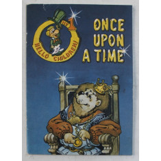 ONCE UPON A TIME , stories selected by MIRELLA ACSENTE , cover and drawings by VLAD VARZARU , 1993