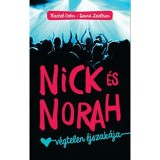 Nick &eacute;s Norah v&eacute;gtelen &eacute;jszak&aacute;ja - Rachel Cohn