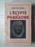 Adolphe Erman - L'Egypte des pharaons (1952)