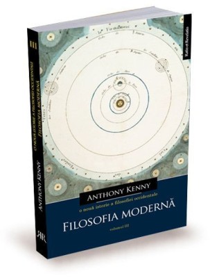 O noua istorie a filosofiei occidentale, vol. III. Filosofia moderna &amp;ndash; Anthony Kenny foto
