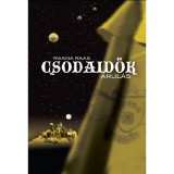 Csodaidők 3. - &Aacute;rul&aacute;s - Raana Raas