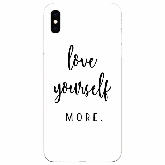 Husa silicon pentru Apple Iphone XS Max, Love Yourself More