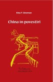 China &icirc;n povestiri - Hardcover - Nina F. Gherman - InDArt