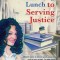 From Serving Lunch to Serving Justice