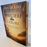 Aprecieri din ceruri. Fericirile din Predica de pe Munte: perspective pentru lumea de azi.Editie speciala cu Sprayed Edges - Max Lucado