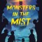 Monsters in the Mist