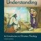 Faith Seeking Understanding: An Introduction to Christian Theology