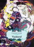 AMS - CARMELIA LEONTE - VAZATORUL (CU AUTOGRAF PENTRU CARMEN STEICIUC)