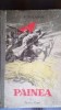 Painea, A. Tolstoi, Editura Cartea Rusa, 1953, carte veche, 274 pagini
