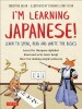 I&#039;m Learning Japanese!: Learn to Speak, Read and Write the Basics