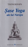 Tsongkhapa - Sase Yoga ale lui Naropa