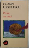 Cumpara ieftin FLORIN URSULESCU - PEISAJ CU NUCI (PROZA, EDITURA LIBERTATEA NOVI SAD / 1988) [VOLUM DE DEBUT]