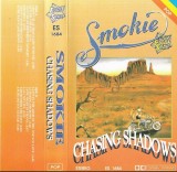Smokie - Chasing Shadows, Caseta audio