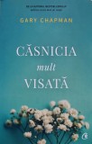 Cumpara ieftin Casnicia mult visata - 2020 - Gary Chapman (X302)