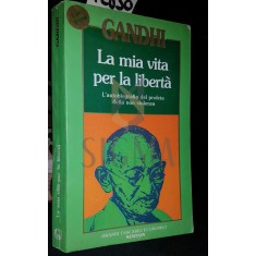 LA MIA VITA PER LA LIBERTA