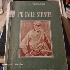 PE CAILE STIINTEI (POVESTIRI MEDICALE) - L.S. FRIDLAND