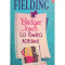 Helen Fielding - Bridget Jones: La limita ratiunii (2006)