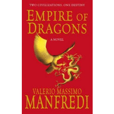 Empire of Dragons - Valerio Massimo Manfredi