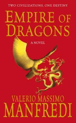 Empire of Dragons - Valerio Massimo Manfredi foto