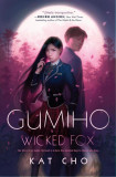 Gumiho (Wicked Fox) | Kat Cho, 2020