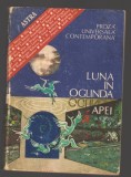 C8616 LUNA IN OGLINDA APEI - PROZA UNIVERSALA CONTEMPORANA