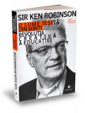 O lume ieşită din minţi - Paperback - Sir Ken Robinson - Publica