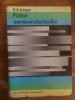 Fizica semiconductorilor- P. S. Kireev