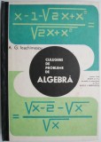 Culegere de probleme de algebra pentru licee &ndash; A. G. Ioachimescu