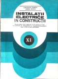 INSTALATII ELECTRICE IN CONSTRUCTII, MANUAL PENTRU CLASA A XI-A-C. IONESCU, C. BIANCHI-361808