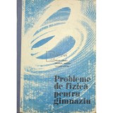 Mihail Sandu - Probleme de fizica pentru gimnaziu (Editia: 1982)