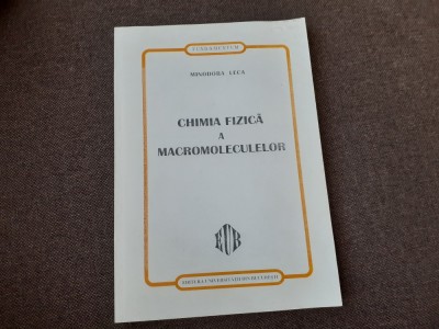 Minodora Leca - Chimia fizica a macromoleculelor foto