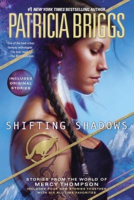 Shifting Shadows: Stories from the World of Mercy Thompson foto