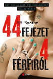 44 fejezet 4 f&eacute;rfir&oacute;l - B.B. Easton