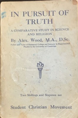 In pursuit of truth (In cautarea adevarului- carte in engleza) -Alex Wood foto