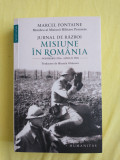 Marcel Fontaine - Jurnal de razboi. Misiune in Romania 1916-1918