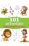 101 activitati. Coloreaza punct cu punct
