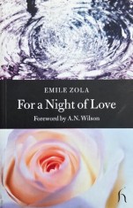 For a Night of Love - Emile Zola
