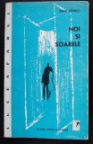 Radu C&icirc;rneci (C&acirc;rneci) - Noi și soarele (debut, 1963; tiraj 2160 ex.)