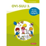 OVI-SULI 3. - Keres&eacute;s, p&aacute;ros&iacute;t&aacute;s, megfigyel&eacute;s - Anje Flad