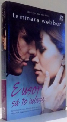 E USOR SA TE IUBESC de TAMMARA WEBBER , 2013 foto