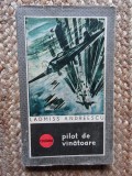 Ladmiss Andreescu - Pilot de vanatoare