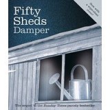 Fifty Sheds Damper