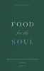 Food for the Soul: Reflections on the Mass Readings (Cycle A)