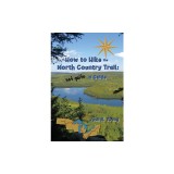 How to Hike the North Country Trail: not quite a Guide