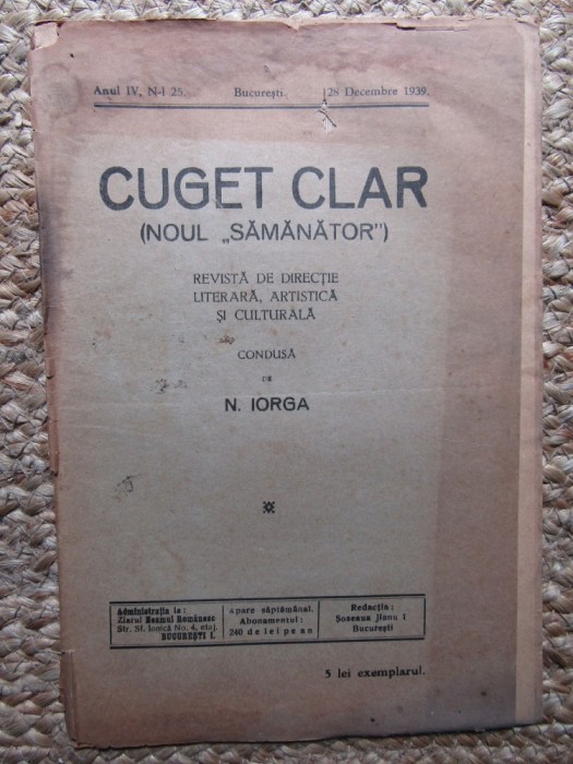 Revista - Cuget Clar - Noul Semanator - condusa de N. Iorga - ANUL IV NR. 25 28 SEPTEMBRIE 1939