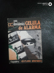 Celula de alarma-Doru Davidovici foto