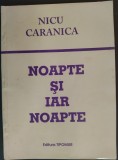 Cumpara ieftin NICU CARANICA - NOAPTE SI IAR NOAPTE (POEME, 1995)