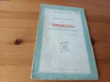 MIHAIL DRAGOMIRESCU, CRITICA STIINTIFICA SI EMINESCU( IN CONTRA METODEI ISTORICE IN LITERATURA). BUCURESTI 1925