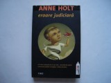 Eroare judiciara - Anne Holt, Trei