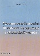 Managementul stresului in sistemul de siguranta publica din Romania foto